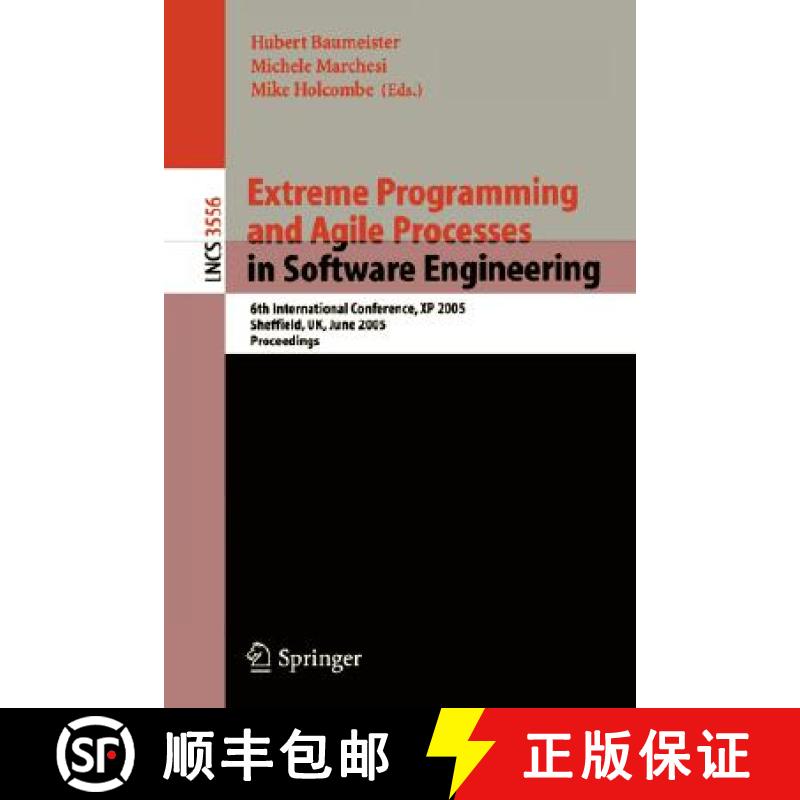 【3-4周达】Extreme Programming and Agile Processes in Software Engineering : 6th International Confer... [9783540262770]