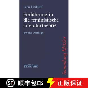 【3-4周达】Einfuehrung in die feministische Literaturtheorie (2. Auflage 2003) [9783476122858]