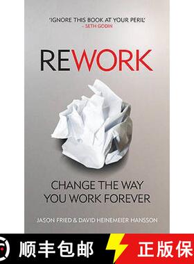 【3-4周达】ReWork : Change the Way You Work Forever [9780091929787]