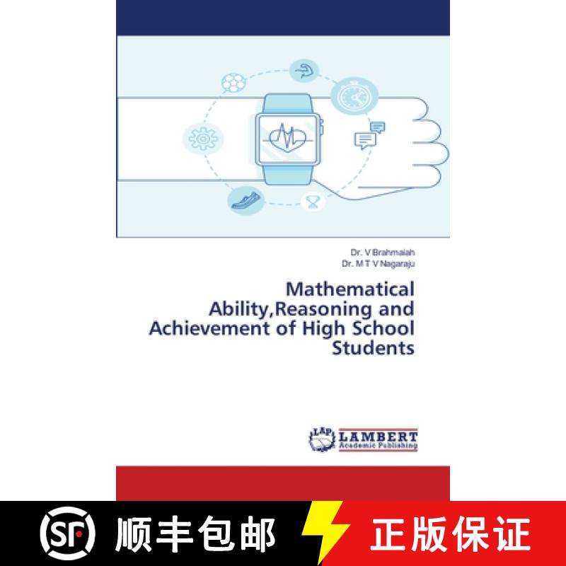 预订 Mathematical Ability, Reasoning and Achievement of High School Students [9786139915057]