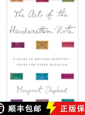 【3-4周达】The Art of the Handwritten Note: A Guide to Reclaiming Civilized Communication [9780767907453]