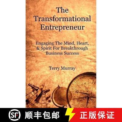 【3-4周达】The Transformational Entrepreneur: Igniting The Mind, Heart, & Spirit For Breakthrough Bus... [9780615454627]