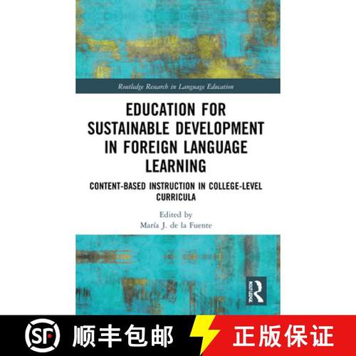 【3-4周达】Education for Sustainable Development in Foreign Language Learning: Content-Based Instruct... [9781032131108]