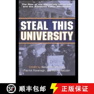 Academic 4周达 University This Rise and Labor Corporate Steal the 9780415934831 Movement The