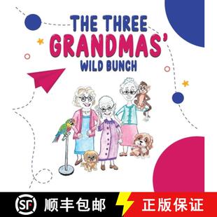 The Three Grandmas Bunch 4周达 Wild 9781968000547