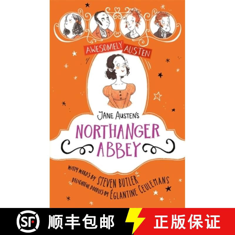 【3-4周达】Awesomely Austen - Illustrated and Retold: Jane Austen's Northanger Abbey [9781444962697]