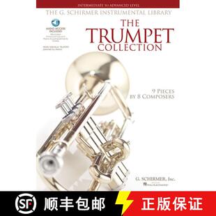 【3-4周达】精装 The Trumpet Collection: Intermediate to Advanced Level G. Schirmer Instrumental Libra... [9781423406679]