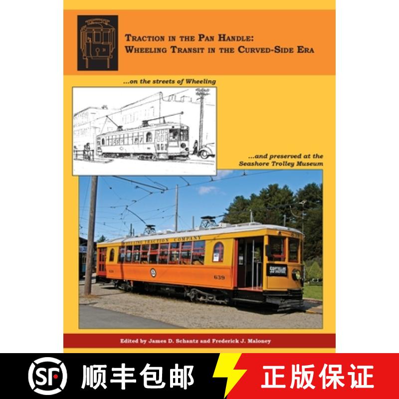 【3-4周达】Traction in the Pan Handle: Wheeling Transit in the Curved-Side Era [9781648268205]