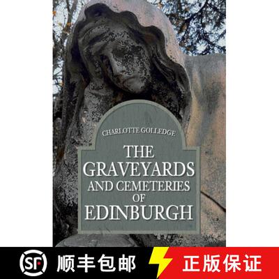 【3-4周达】The Graveyards and Cemeteries of Edinburgh [9781445694245]