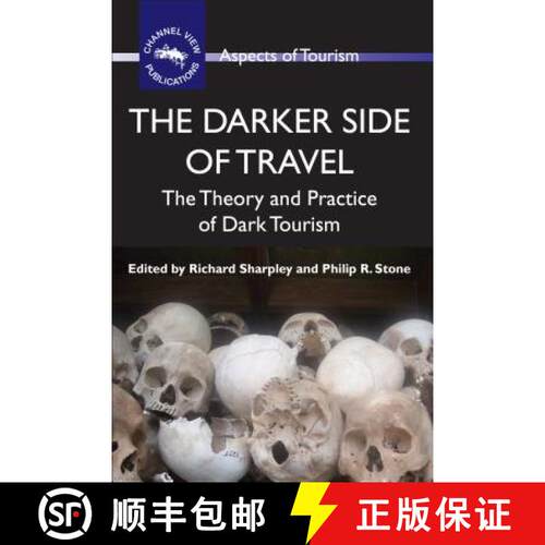 【3-4周达】The Darker Side of Travel : The Theory and Practice of Dark Tourism [9781845411145]
