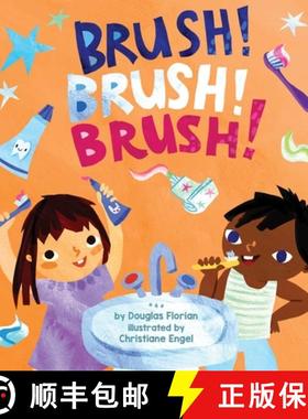 【3-4周达】Brush! Brush! Brush! (a Baby Steps Toothbrushing Board Book for Toddlers) [9781499813401]