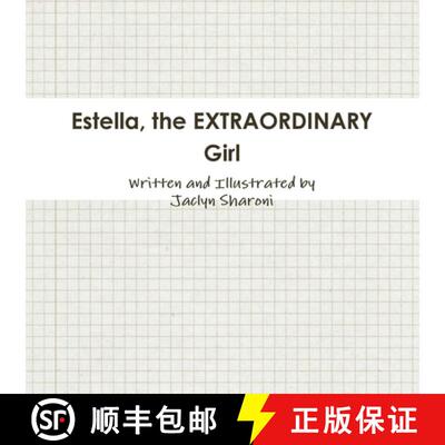 【3-4周达】Estella, the EXTRAORDINARY Girl [9781329936249]