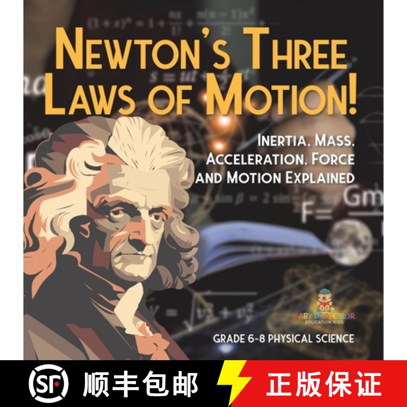 【3-4周达】Newton's Three Laws of Motion! Inertia, Mass, Acceleration, Force and Motion Explained | G... [9781541994904]