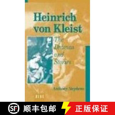 【3-4周达】精装 Heinrich Von Kleist - The Dramas and Stories: An Interpretation [9780854967087]
