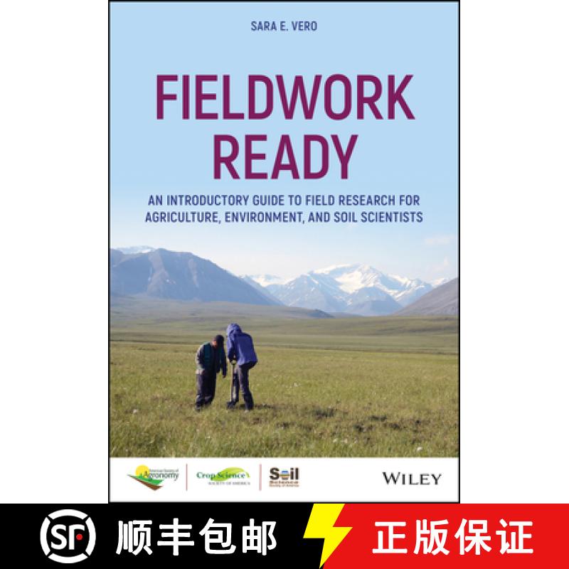 【4周达】Fieldwork Ready: An Introductory Guide To Field Research For Agriculture, Environment And So... [9780891183754]