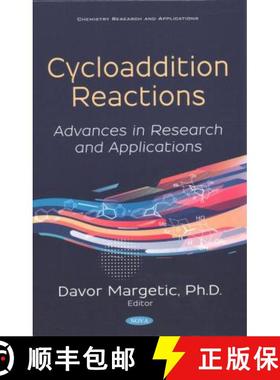 【3-4周达】Cycloaddition Reactions: Advances in Research and Applications [9781536154207]