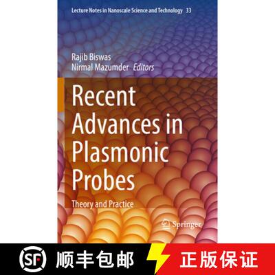 【3-4周达】Recent Advances in Plasmonic Probes : Theory and Practice [9783030994938]