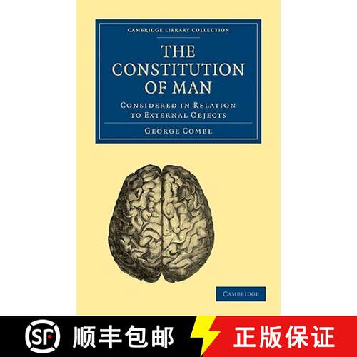 【3-4周达】Constitution of Man: Considered in Relation to External Objects - The Constitution of Man:... [9781108004138]