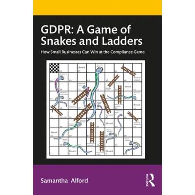 【4周达】Gdpr: A Game of Snakes and Ladders: How Small Businesses Can Win at the Compliance Game [9780367435455]