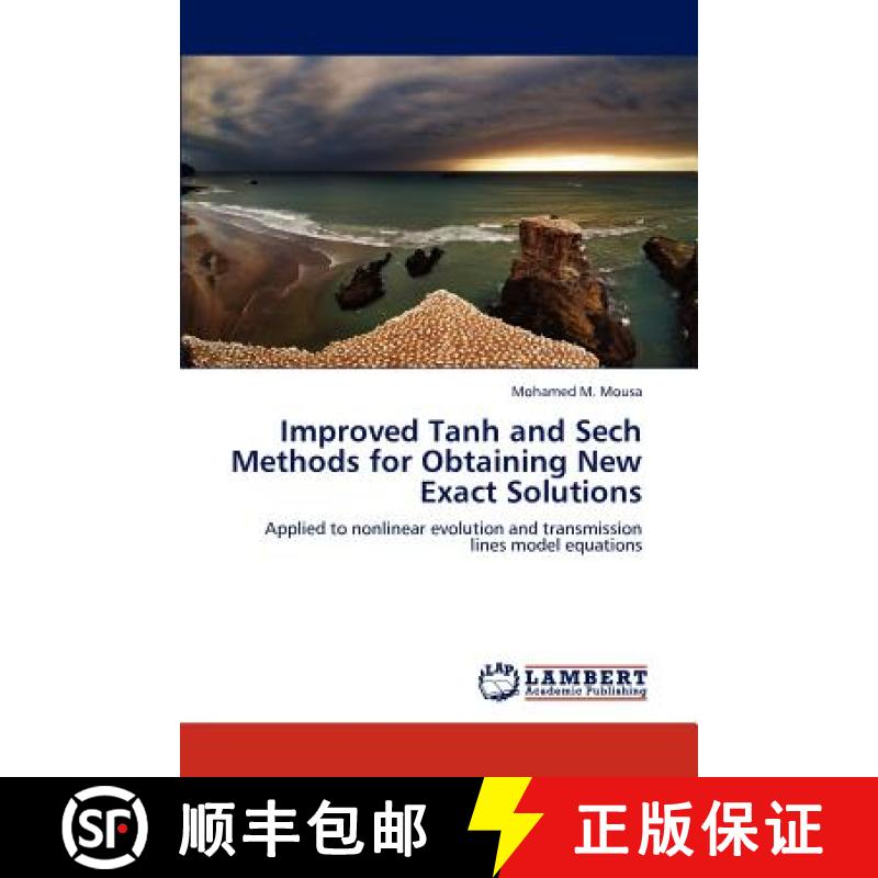 预订 Improved Tanh and Sech Methods for Obtaining New Exact Solutions [9783845443904]