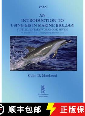 【3-4周达】An Introduction To Using GIS In Marine Biology: Supplementary Workbook Seven: An Introduct... [9781909832145]