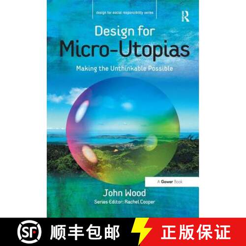 【3-4周达】精装 Design for Micro-Utopias: Making the Unthinkable Possible [9780754646082]