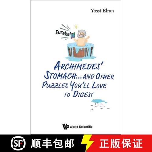 预订 Archimedes' Stomach...and Other Puzzles You'll Love To Digest [9789811269479]