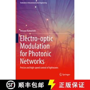 for Control Photonic Modulation Electro Speed Networks Lightwaves and Optic High 4周达 9783030867195 Precise