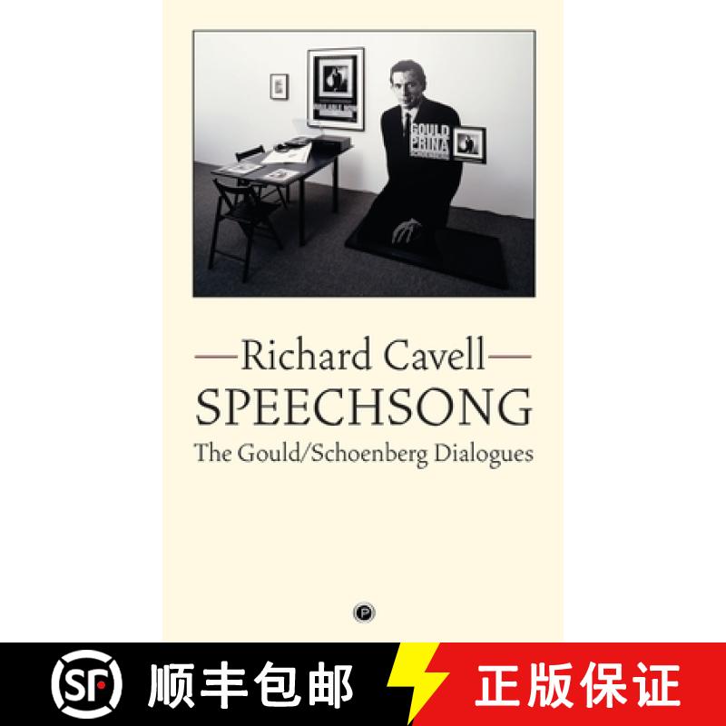 【3-4周达】Speechsong: The Gould/Schoenberg Dialogues [9781950192496]
