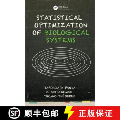 【3-4周达】精装 Statistical Optimization of Biological Systems [9781466587083]