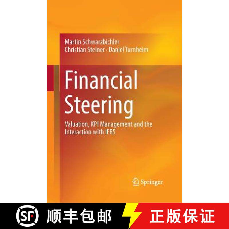 【3-4周达】Financial Steering : Valuation, KPI Management and the Interaction with IFRS [9783030093211]