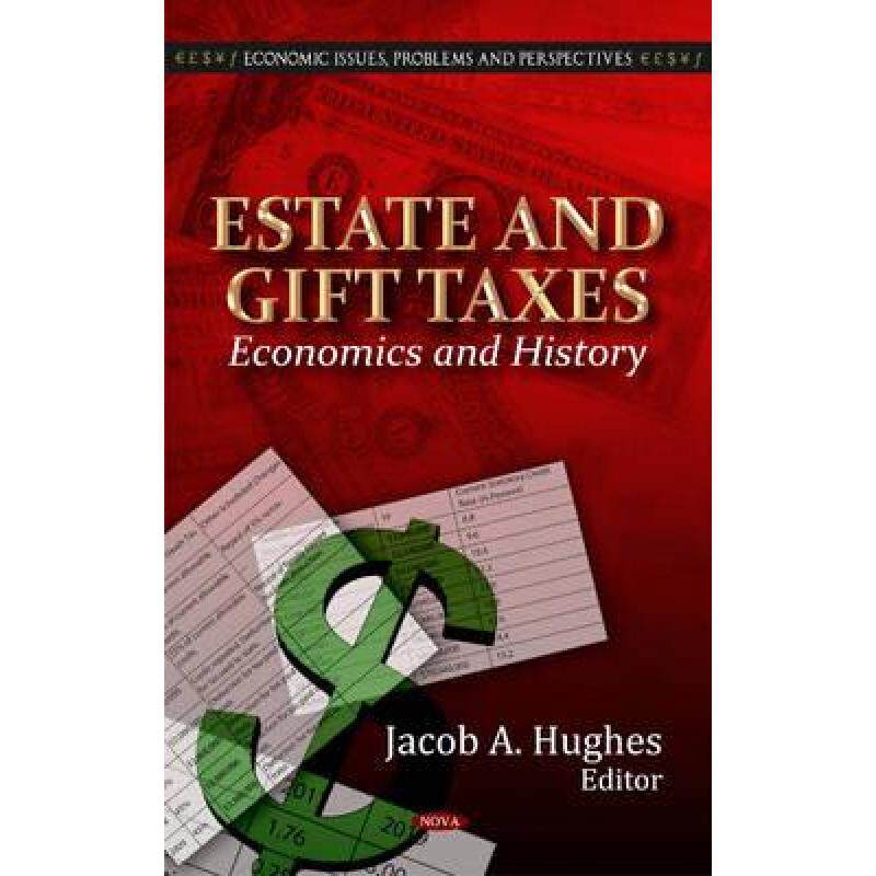预订 estate and gift taxes: economics and. [9781621005162]