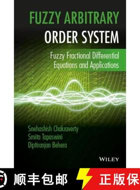 【3-4周达】Fuzzy Arbitrary Order System: Fuzzy Fractional Differential Equations And Applications [Wi... [9781119004110]