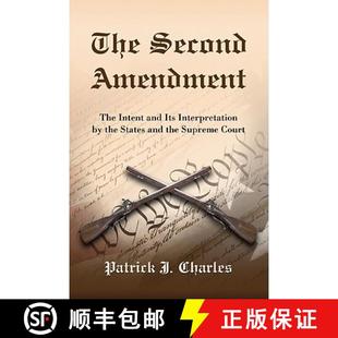 States 4周达 Amendment Second and the Supreme The Interpretation Its 9780786442706 Court Intent
