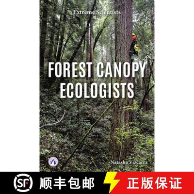 【3-4周达】Extreme Scientists: Forest Canopy Ecologists [9798892502467]