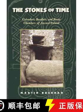 【3-4周达】The Stones of Time: Calendars, Sundials, and Stone Chambers of Ancient Ireland [9780892815098]