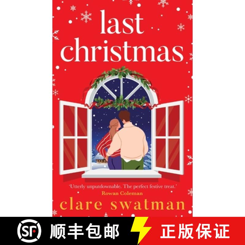 【3-4周达】All I Want For Christmas: A gorgeous, uplifting festive read from Clare Swatman for Christ... [9781785130724]