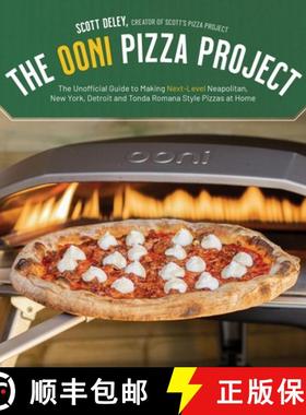 【3-4周达】The Ooni Pizza Project: Your All-In-One Guide to Making Next-Level Neapolitan, New York, D... [9781645677291]