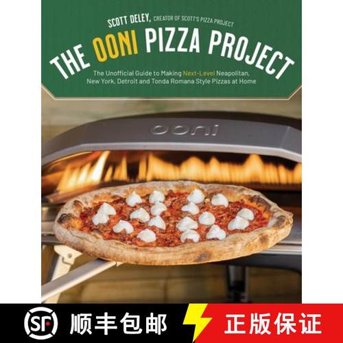 【3-4周达】The Ooni Pizza Project: Your All-In-One Guide to Making Next-Level Neapolitan, New York, D... [9781645677291]