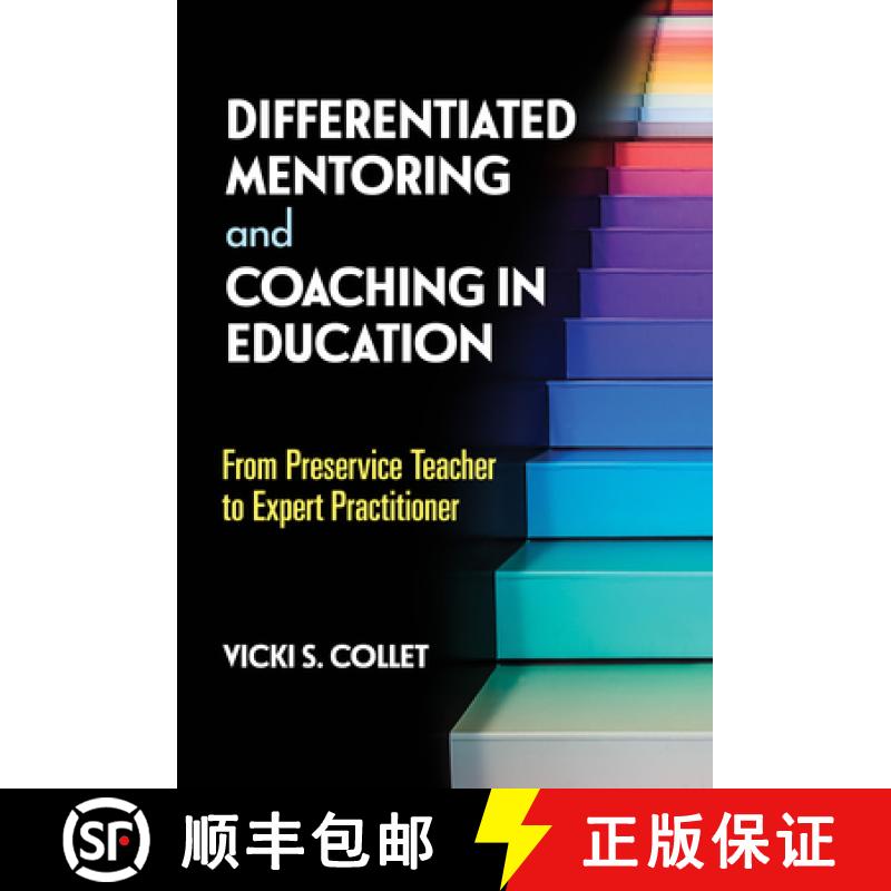 【3-4周达】Differentiated Mentoring and Coaching in Education: From Preservice Teacher to Expert Prac... [9780807767184]