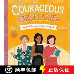 Ladies Who 9781641702492 Courageous World First the 预订 Changed