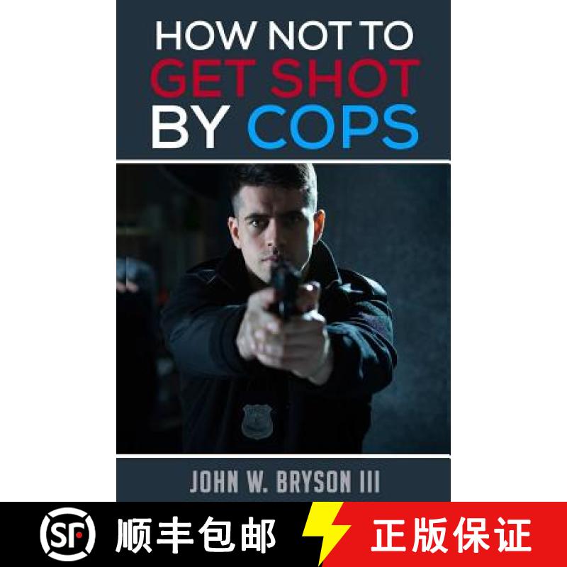 【3-4周达】How Not to Get Shot By Cops [9780578189451]