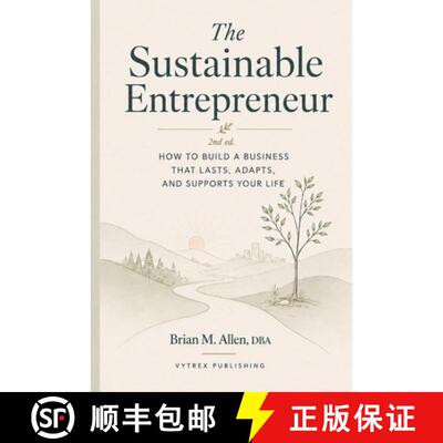 【3-4周达】The Sustainable Entrepreneur: The Unconventional Model for Personal Financial Freedom [9798992263749]
