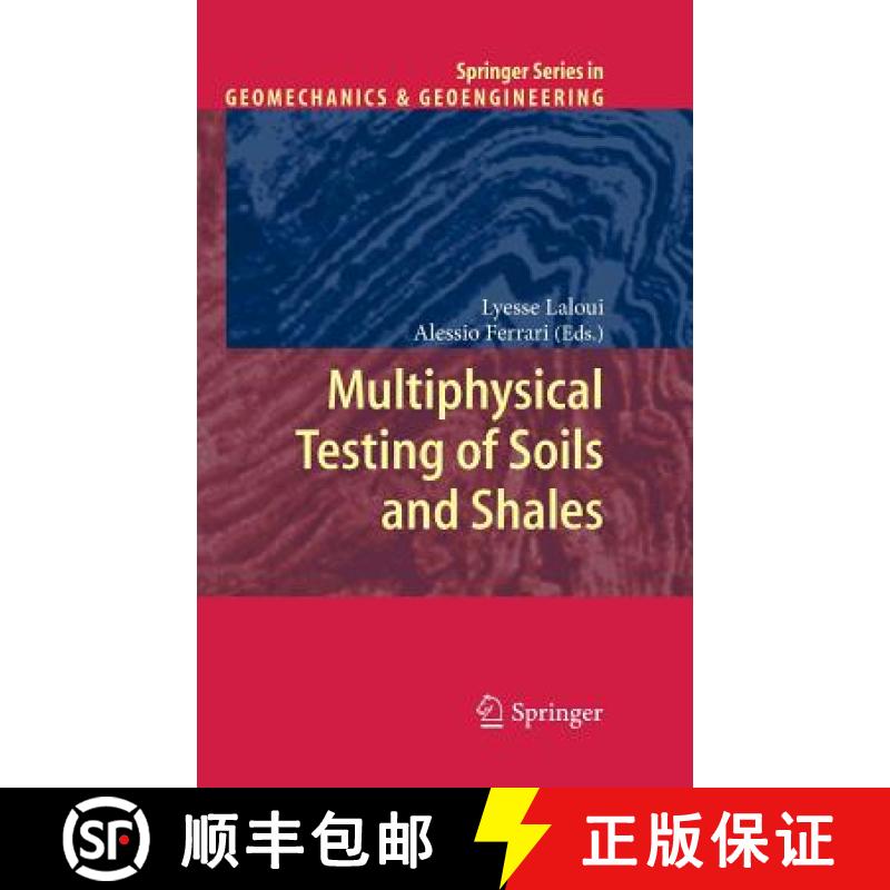 【3-4周达】Multiphysical Testing of Soils and Shales [9783642324918]