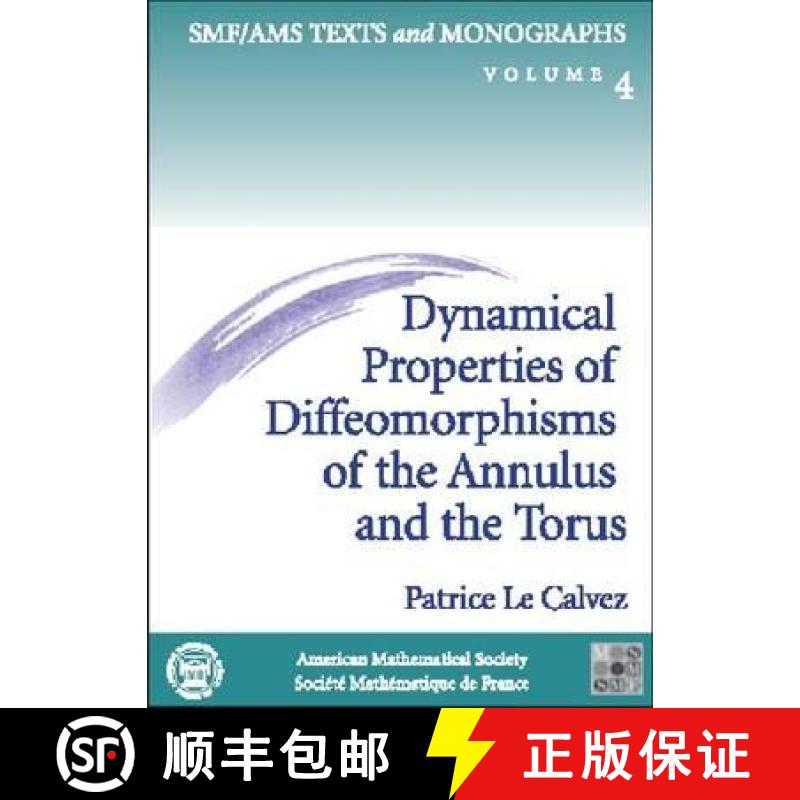 【3-4周达】Dynamical Properties of Diffeomorphisms of the Annulus and of the Torus [9780821819432]