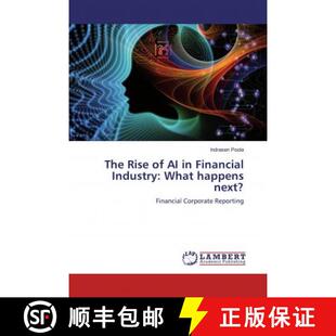 预订 The Rise of AI in Financial Industry: What happens next? [9786200100016]