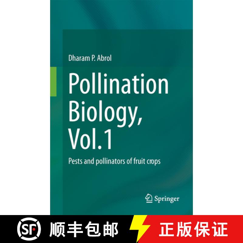 【4周达】Pollination Biology, Vol.1: Pests and Pollinators of Fruit Crops [9783319210841]