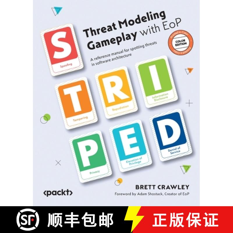 【2-3周达】Threat Modeling Gameplay with EoP: A reference manual for spotting threats in software arc... [9781804618974]