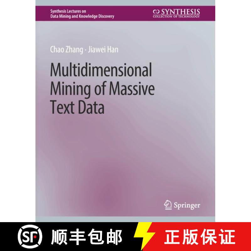 【3-4周达】Multidimensional Mining of Massive Text Data [9783031007866]