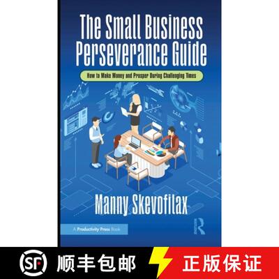 【3-4周达】精装 The Small Business Perseverance Guide: How to Make Money and Prosper During Challengi... [9781041018421]